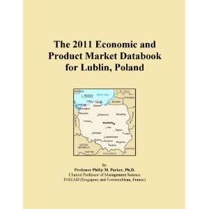 com The 2011 Economic and Product Market Databook for Lublin, Poland 