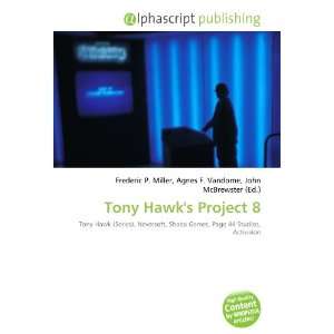  Tony Hawks Project 8 (9786132890986) Books