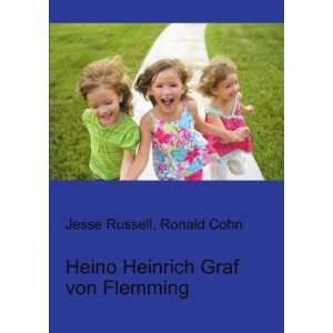    Heino Heinrich Graf von Flemming Ronald Cohn Jesse Russell Books