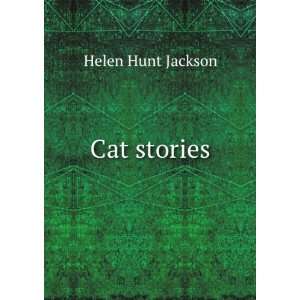  Cat stories Helen Hunt Jackson Books