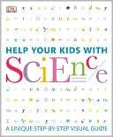 Help Your Kids with Science Dorling Kindersley Publishing