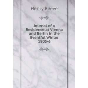   at Vienna and Berlin in the Eventful Winter 1805 6 Henry Reeve Books