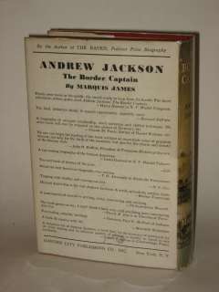 Marquis James ANDREW JACKSON BORDER CAPTAIN 1940 HC/DJ  