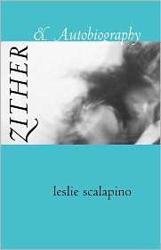 Zither & Autobiography, (081956477X), Leslie Scalapino, Textbooks 