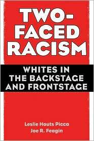 Two Faced Racism, (0415954762), Leslie Picca, Textbooks   Barnes 