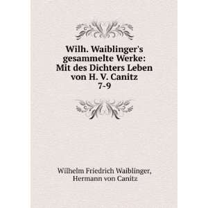   Hermann von Canitz Wilhelm Friedrich Waiblinger  Books