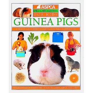Guinea Pigs (ASPCA Pet Care Guides for Kids) by Mark Evans (Sep 15 
