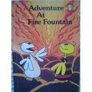   Adventure At Fire Fountain Mike Higgs, Illustrator Not Stated Books