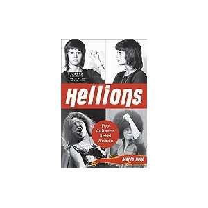  Hellions Pop Cultures Rebel Women (Paperback, 2008 