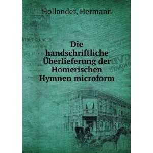   der Homerischen Hymnen microform Hermann Hollander Books