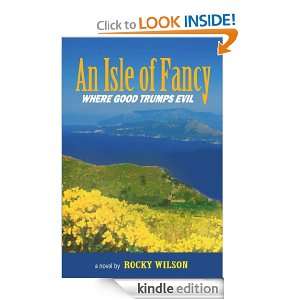 An Isle of Fancy Rocky Wilson  Kindle Store