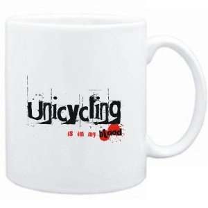  Mug White  Unicycling IS IN MY BLOOD  Sports Sports 