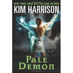  Pale Demon (The Hollows, Book 9) By Kim Harrison  Author  Books