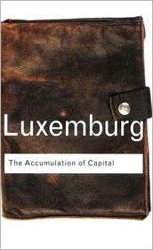   of Capital, (0415304458), Rosa Luxemburg, Textbooks   
