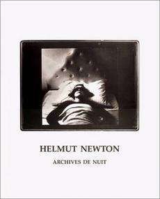 Helmut Newton Archives de Nuit NEW by Helmut Newton 9783888146640 