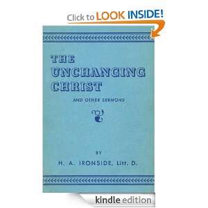 Unchanging Christ, The H.A. Ironside  Kindle Store