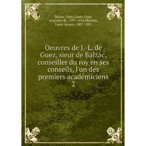   seigneur de, 1597 1654,Moreau, Louis Ignace, 1807 1881 Balzac Books
