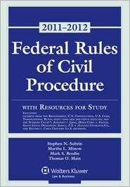 Federal Rules of Civil Procedure with Resources for Study, 2011 2012 