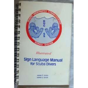   Scuba Divers) James P. Smith, LeAnn G. Smith, Bradley Teare Books