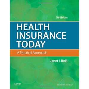  By Janet I. Beik AA BA MEd Health Insurance Today A 