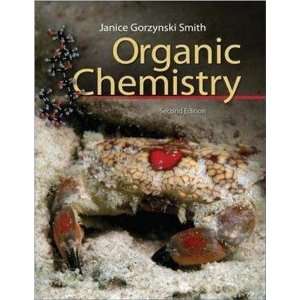  Organic Chemistry By Janice Gorzynski Smith (2nd, Second 