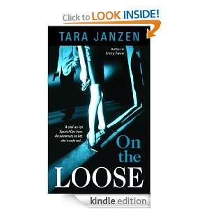   Loose (Steele Street  Loose) Tara Janzen  Kindle Store