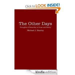 The Other DaysThoughts of Yesterday in Prose and Poetry Michael J 