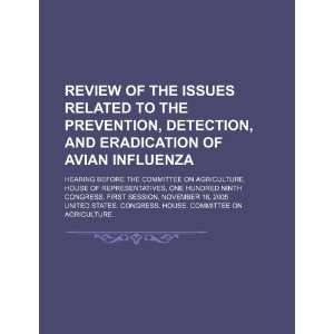 issues related to the prevention, detection, and eradication of avian 