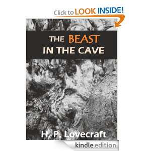THE BEAST IN THE CAVE [Annotated] H. P. Lovecraft   