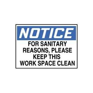 NOTICE Labels FOR SANITARY REASONS, PLEASE KEEP THIS WORK SPACE CLEAN 