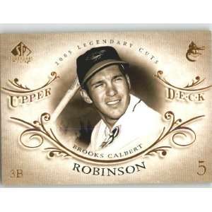  2005 SP Legendary Cuts #9 Brooks Robinson   Baltimore 