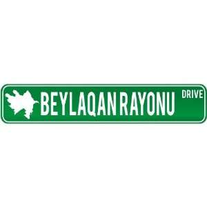 New  Beylaqan Rayonu Drive   Sign / Signs  Azerbaijan Street Sign 