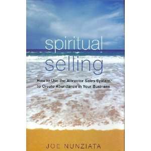  Spiritual Selling Joe Nunziata Books