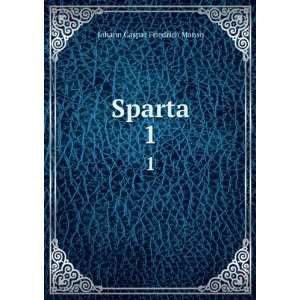  Sparta. 1 Johann Caspar Friedrich Manso Books
