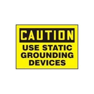  CAUTION USE STATIC GROUNDING DEVICES 10 x 14 Aluminum 