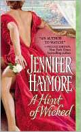   A Hint of Wicked by Jennifer Haymore, Grand Central 