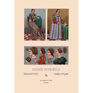  Feminine Dress of Sixteenth Century Europe 12x18 Giclee on 