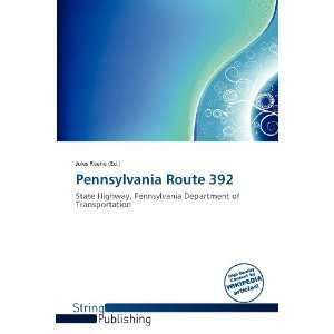  Pennsylvania Route 392 (9786137893203) Jules Reene Books