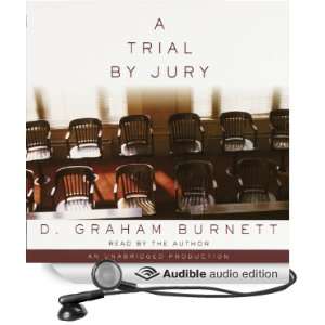  A Trial by Jury (Audible Audio Edition) D. Graham Burnett Books