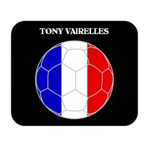  Tony Vairelles (France) Soccer Mouse Pad 