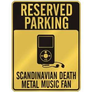 RESERVED PARKING  SCANDINAVIAN DEATH METAL MUSIC FAN  PARKING SIGN 