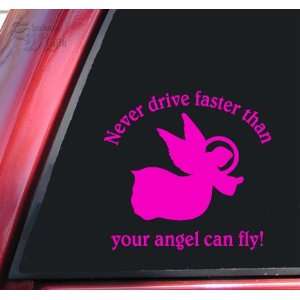 Never Drive Faster Than Your Angel Can Fly Vinyl Decal Sticker   Hot 