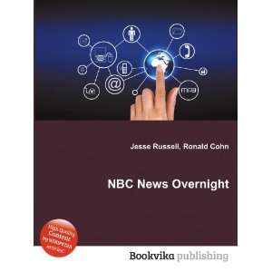  NBC News Overnight Ronald Cohn Jesse Russell Books