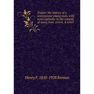   lives errors. A novel Henry F. 1850 1928 Keenan  Books