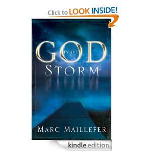   in the Storm Marc Maillefer, R. Kent Hughes  Kindle Store