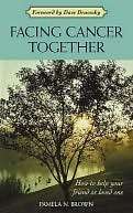   Facing Cancer Together by Pamela N. Brown, Augsburg 