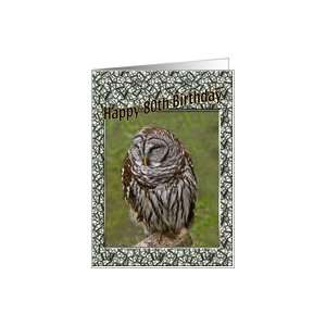  Birthday, 80th, Barred Owl Bird Card Toys & Games