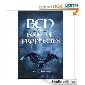 Ben and the Book of Prophecies (The Prophecies of Ballitor) Kirsty 