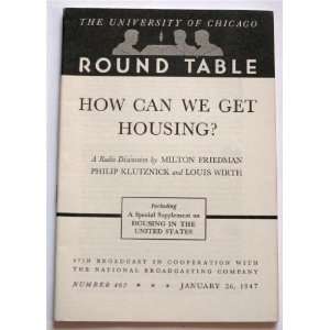   26, 1947) Philip Klutznick and Louis Worth Milton Friedman Books