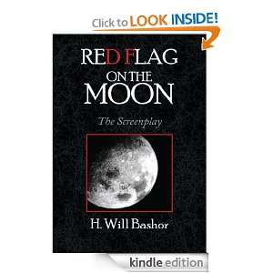   ON THE MOON  The Screenplay H. Will Bashor  Kindle Store